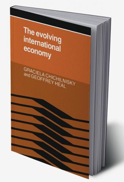 The Evolving International Economy