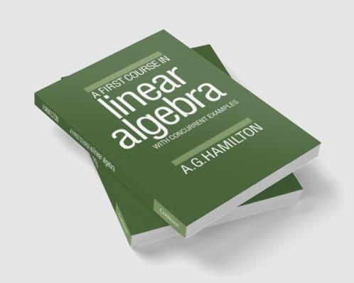 A First Course in Linear Algebra