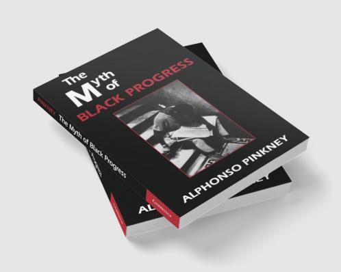 The Myth of Black Progress