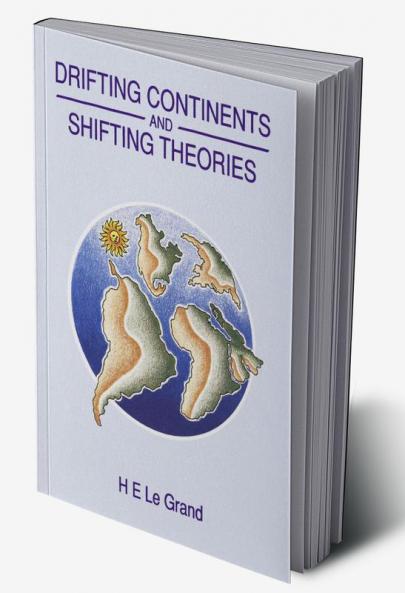 Drifting Continents and Shifting Theories