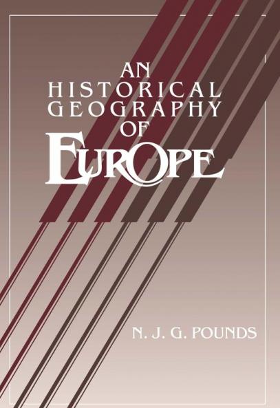 An Historical Geography of Europe Abridged Version