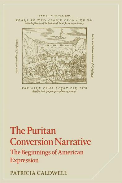 The Puritan Conversion Narrative