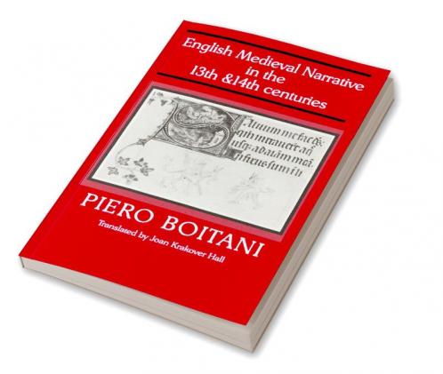 English Medieval Narrative in the Thirteenth and Fourteenth Centuries