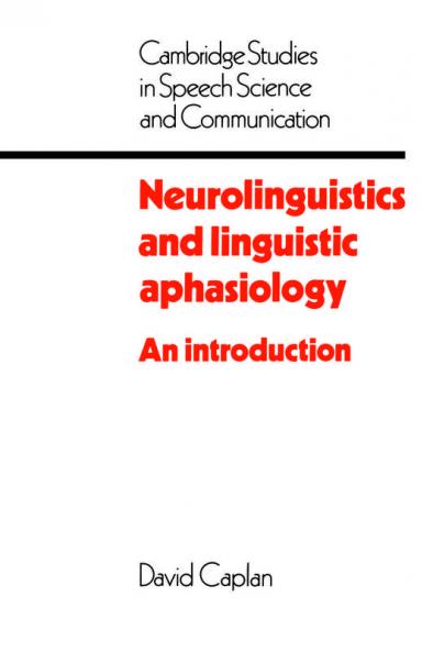 Neurolinguistics and Linguistic Aphasiology