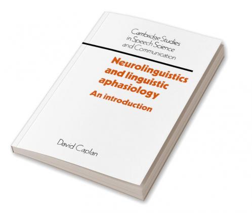 Neurolinguistics and Linguistic Aphasiology