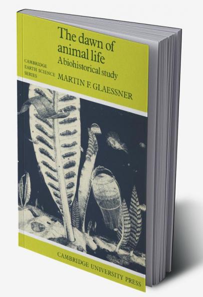 The Dawn of Animal Life