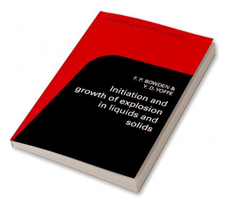 Initiation and Growth of Explosion in Liquids and Solids