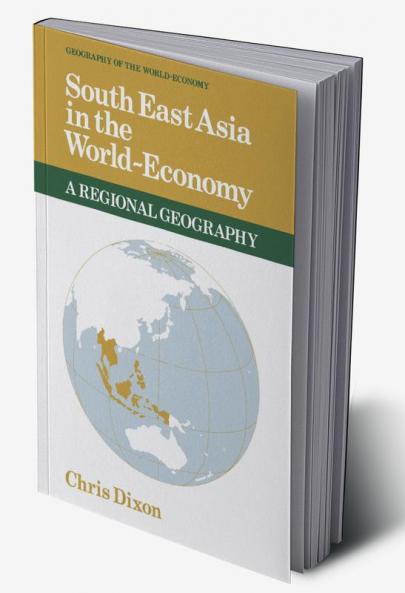 South East Asia in the World-Economy