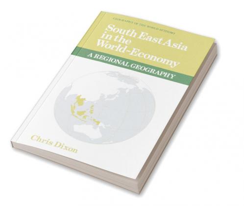 South East Asia in the World-Economy