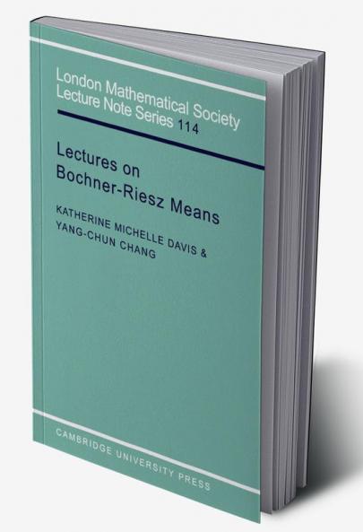 Lectures on Bochner-Riesz Means