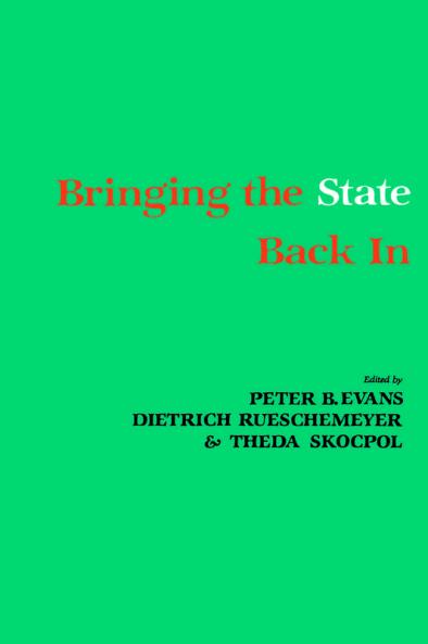 Bringing the State Back In