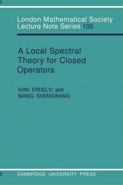 A Local Spectral Theory for Closed Operators
