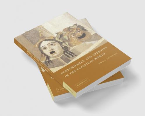 Performance and Identity in the Classical World
