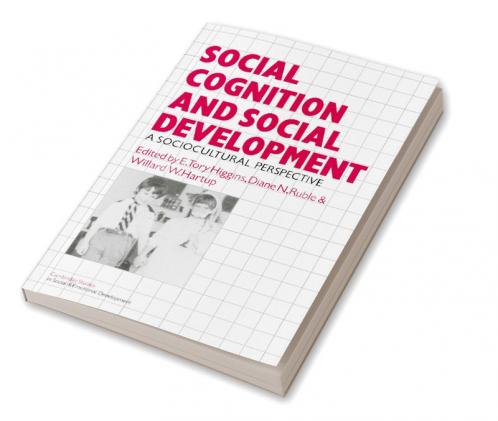 Social Cognition and Social Development