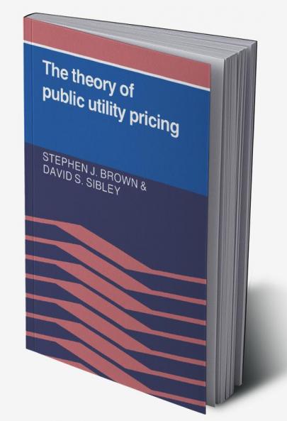 The Theory of Public Utility Pricing
