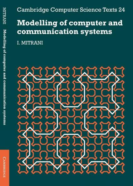 Modelling of Computer and Communication Systems