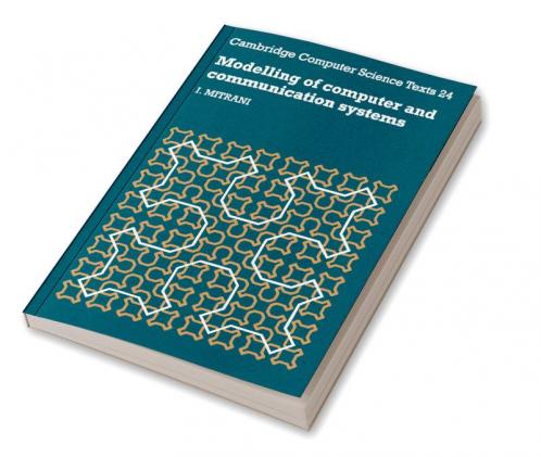 Modelling of Computer and Communication Systems