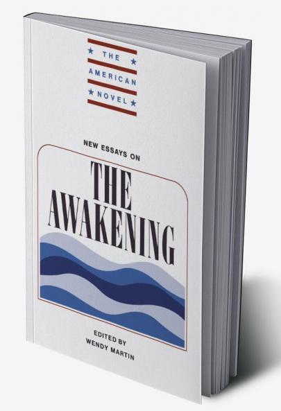 New Essays on the Awakening