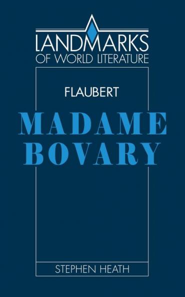 Gustave Flaubert Madame Bovary