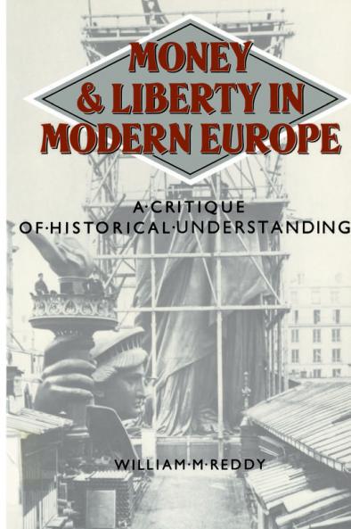 Money and Liberty in Modern Europe