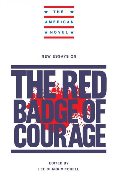 New Essays on the Red Badge of Courage