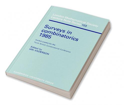 Surveys in Combinatorics 1985