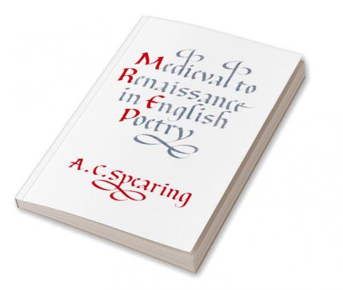 Medieval to Renaissance in English Poetry