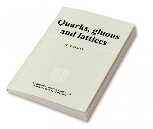 Quarks Gluons and Lattices