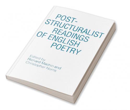 Post-Structuralist Readings of English Poetry