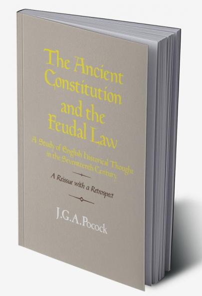 The Ancient Constitution and the Feudal Law