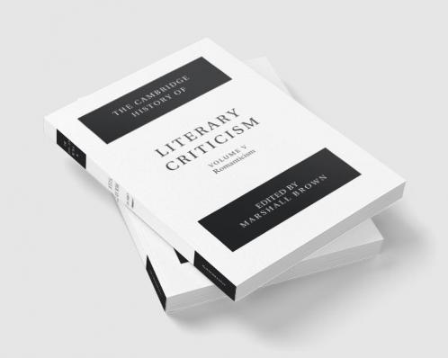 The Cambridge History of Literary Criticism