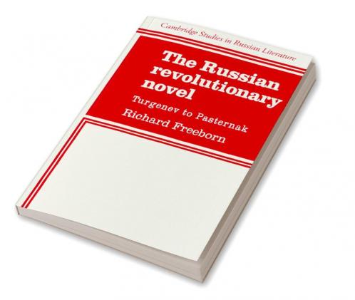 The Russian Revolutionary Novel