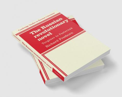 The Russian Revolutionary Novel