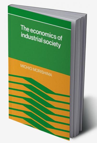 The Economics of Industrial Society