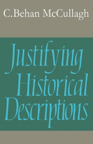 Justifying Historical Descriptions