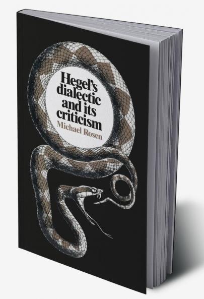 Hegel's Dialectic and Its Criticism