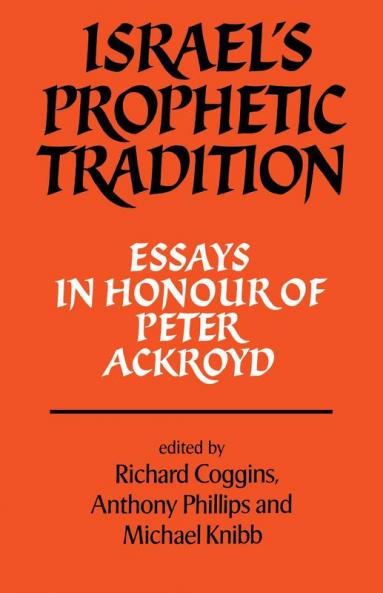 Israel's Prophetic Tradition