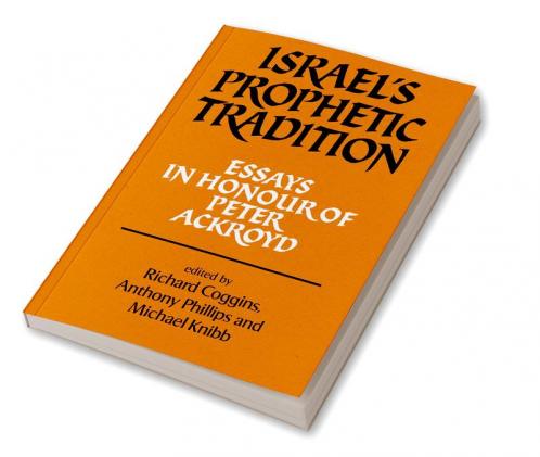 Israel's Prophetic Tradition