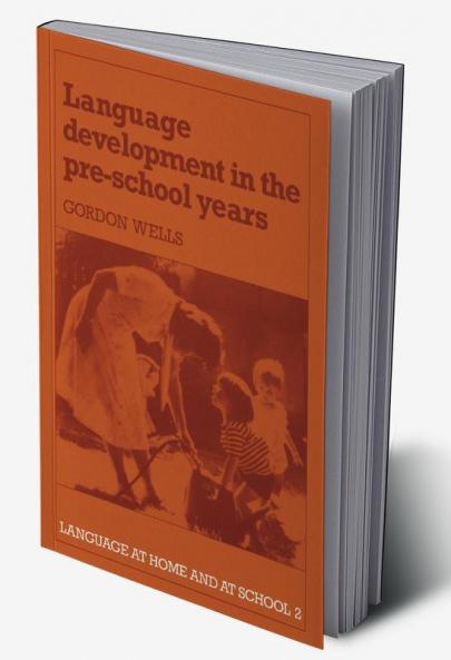 Language Development in the Pre-School Years