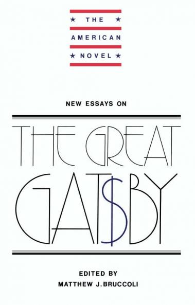 New Essays on the Great Gatsby