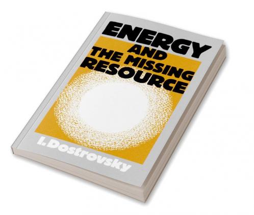 Energy and the Missing Resource
