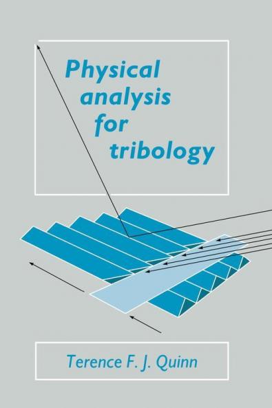 Physical Analysis for Tribology