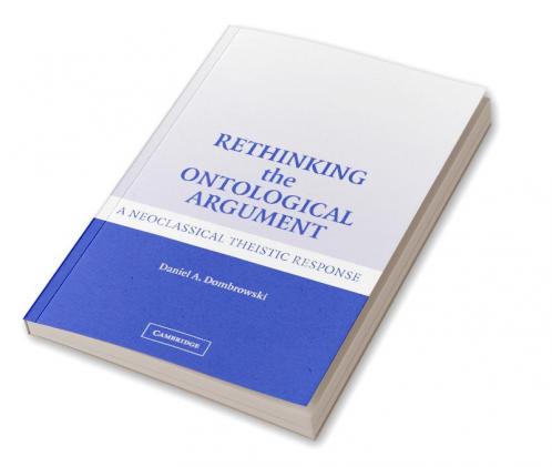 Rethinking the Ontological Argument
