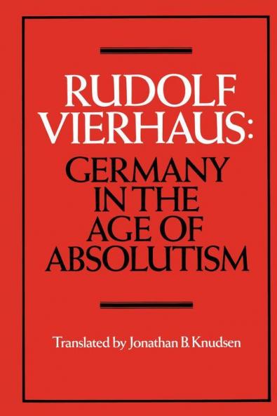 Germany in the Age of Absolutism