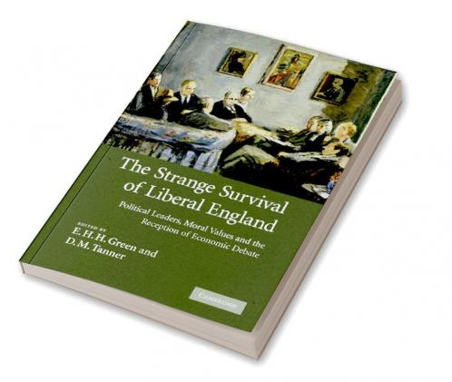 The Strange Survival of Liberal England