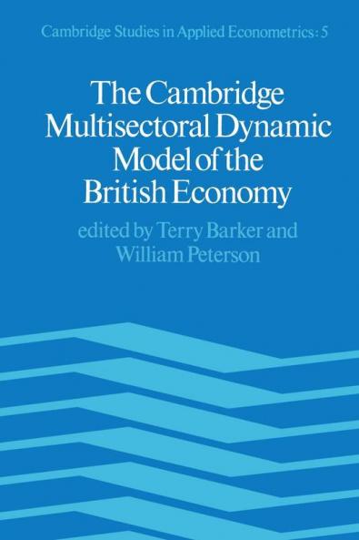 The Cambridge Multisectoral Dynamic Model