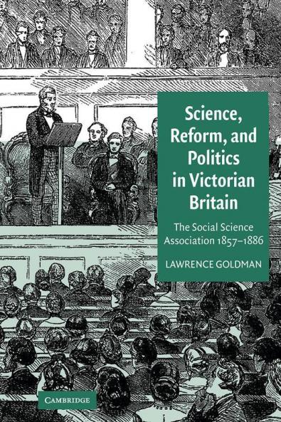 Science Reform and Politics in Victorian Britain