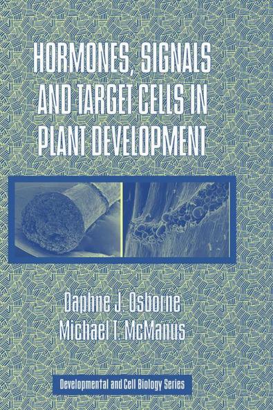 Hormones Signals and Target Cells in Plant Development