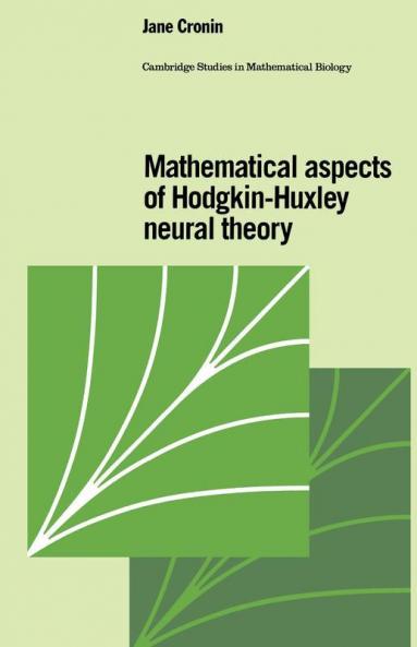 Mathematical Aspects of Hodgkin-Huxley Neural Theory