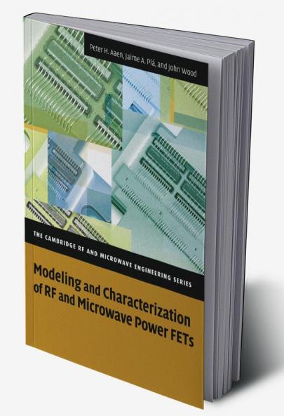 Modeling and Characterization of RF and Microwave Power Fets